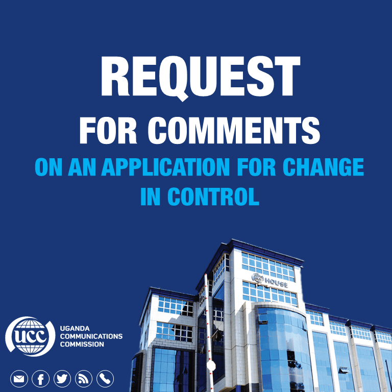 REQUEST FOR COMMENTS ON THE APPLICATION FOR CHANGE IN CONTROL IN UBUNTU TOWERS UGANDA&nbsp;LIMITED