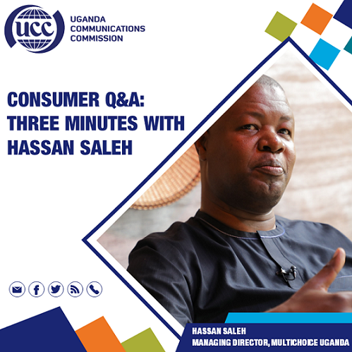 CONSUMER Q&A: 3 MINUTES WITH MULTICHOICE UGANDA’S HASSAN SALEH